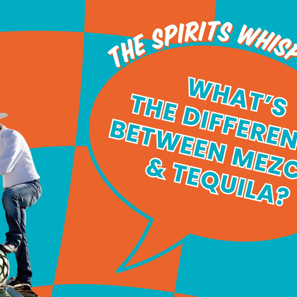 “What’s the Difference Between Mezcal and Tequila?"
