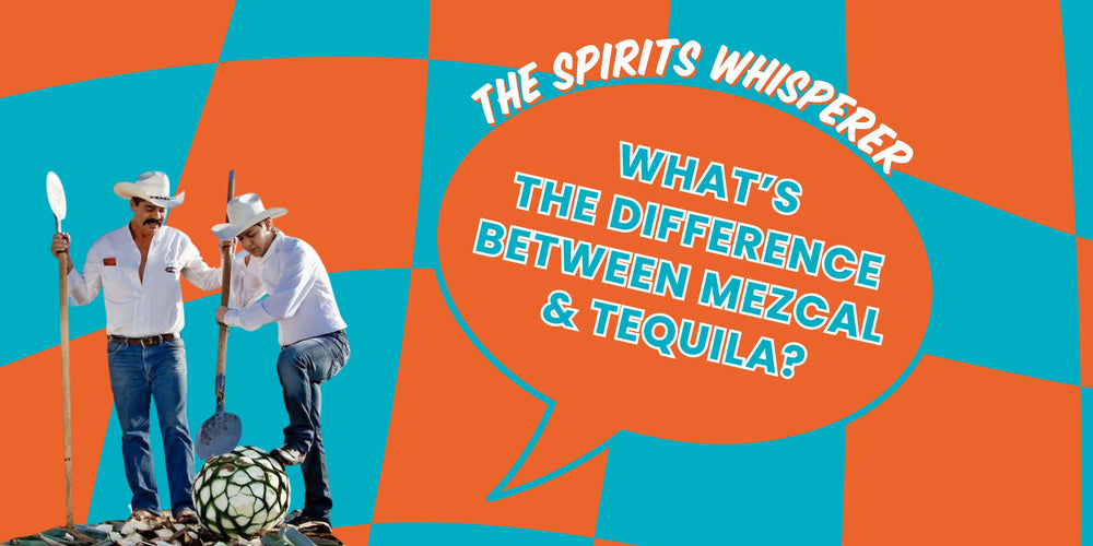 “What’s the Difference Between Mezcal and Tequila?"