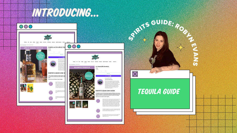 Introducing: Robyn Evans, Drinks Distilled Tequila Guide